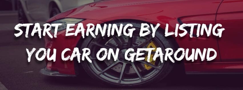 How to earn money by listing your car on GetAround
