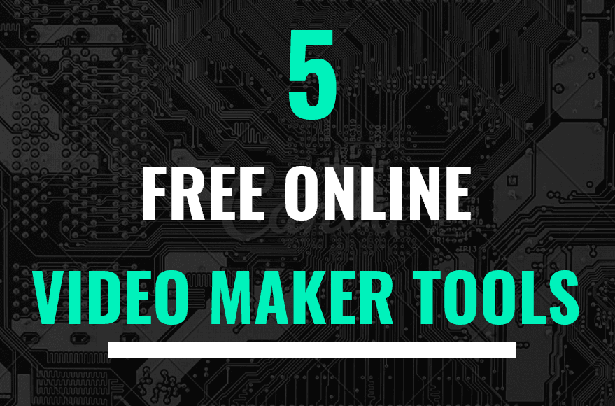 5 Free Video Maker Tools for Online Marketing