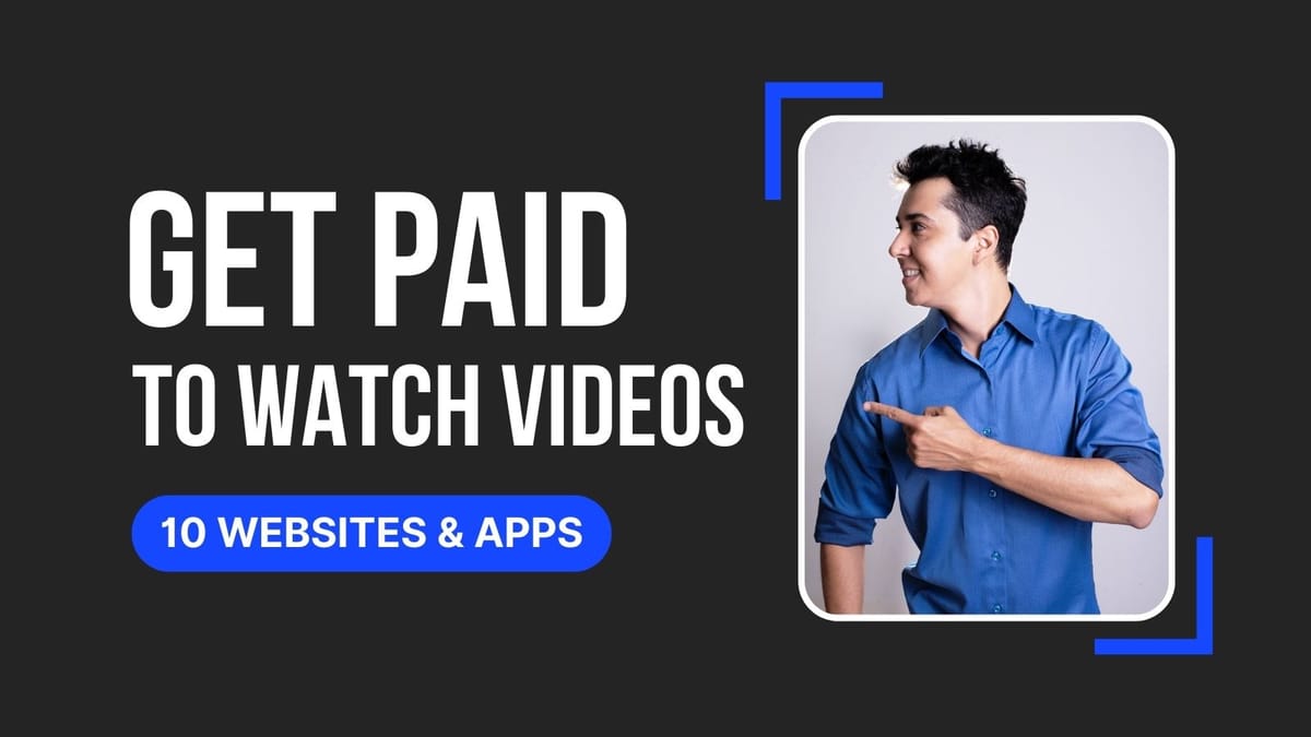 Get Paid to Watch Videos Online on these 9 Websites