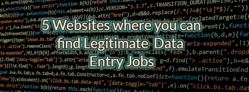 5 Websites where you can find Legitimate Online Data Entry Jobs