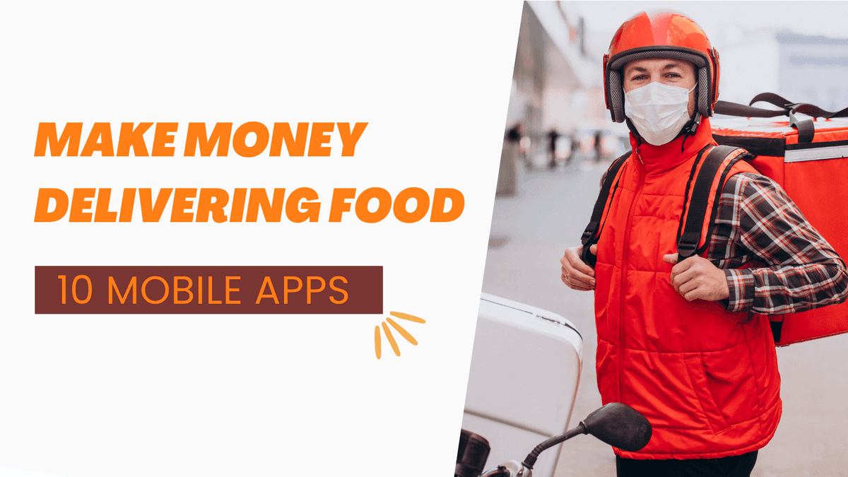 Make Money Delivering Food with these Mobile Apps