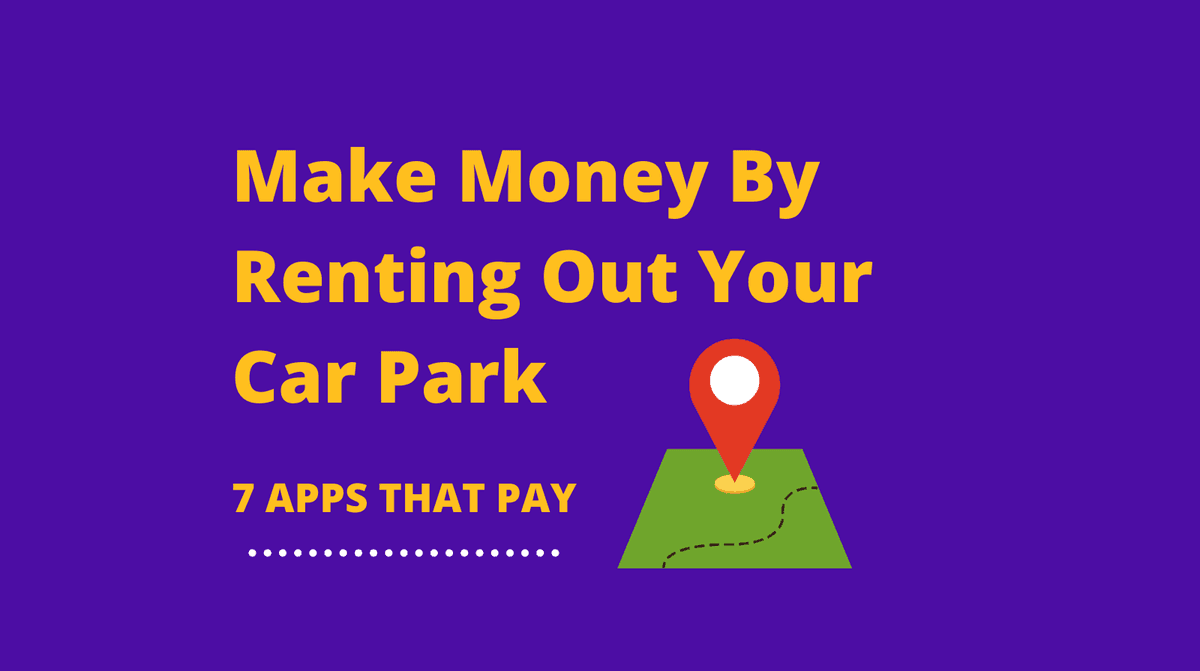 Make Money by Renting out Parking Space: 7 Apps that Pay