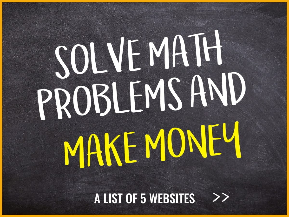 Make Money with your Mathematical Skills: 5 Websites that Pay