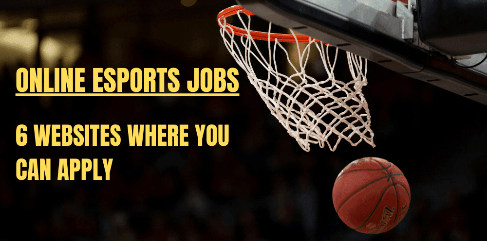 Online eSports Jobs: 6 Websites where you can Apply
