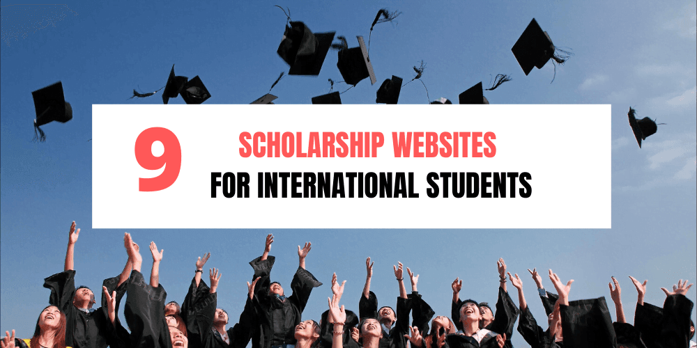 9 Scholarship Websites for International Students