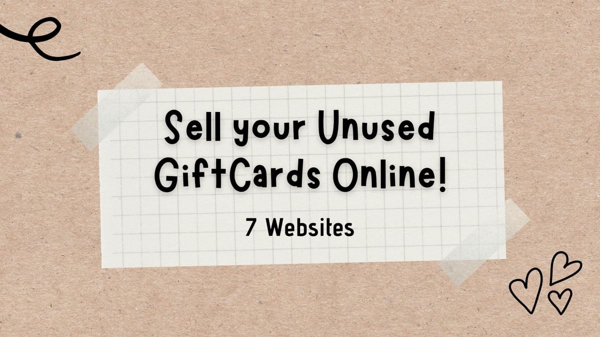 7 Reliable Websites for Selling Unused Gift Cards