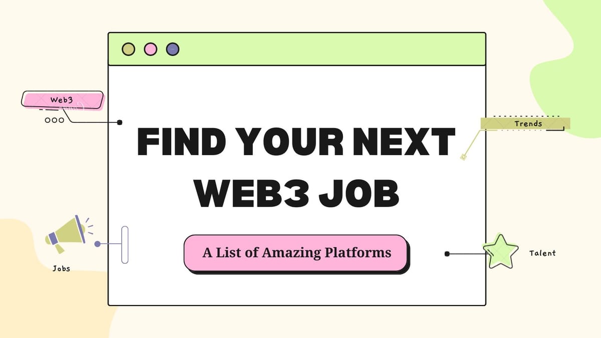 Web3 Jobs: 6 Futuristic Platforms for finding your next Job